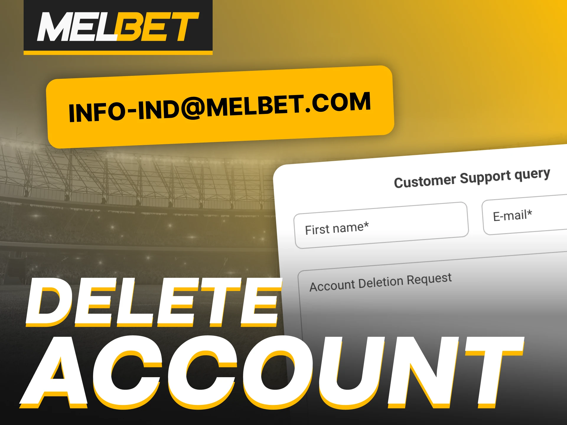 Request Melbet account deletion via email.
